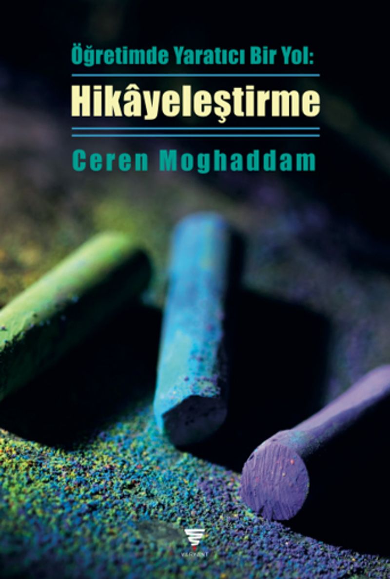 Öğretimde Yaratıcı Bir Yol: Hikayeleştirme kitap kapağı