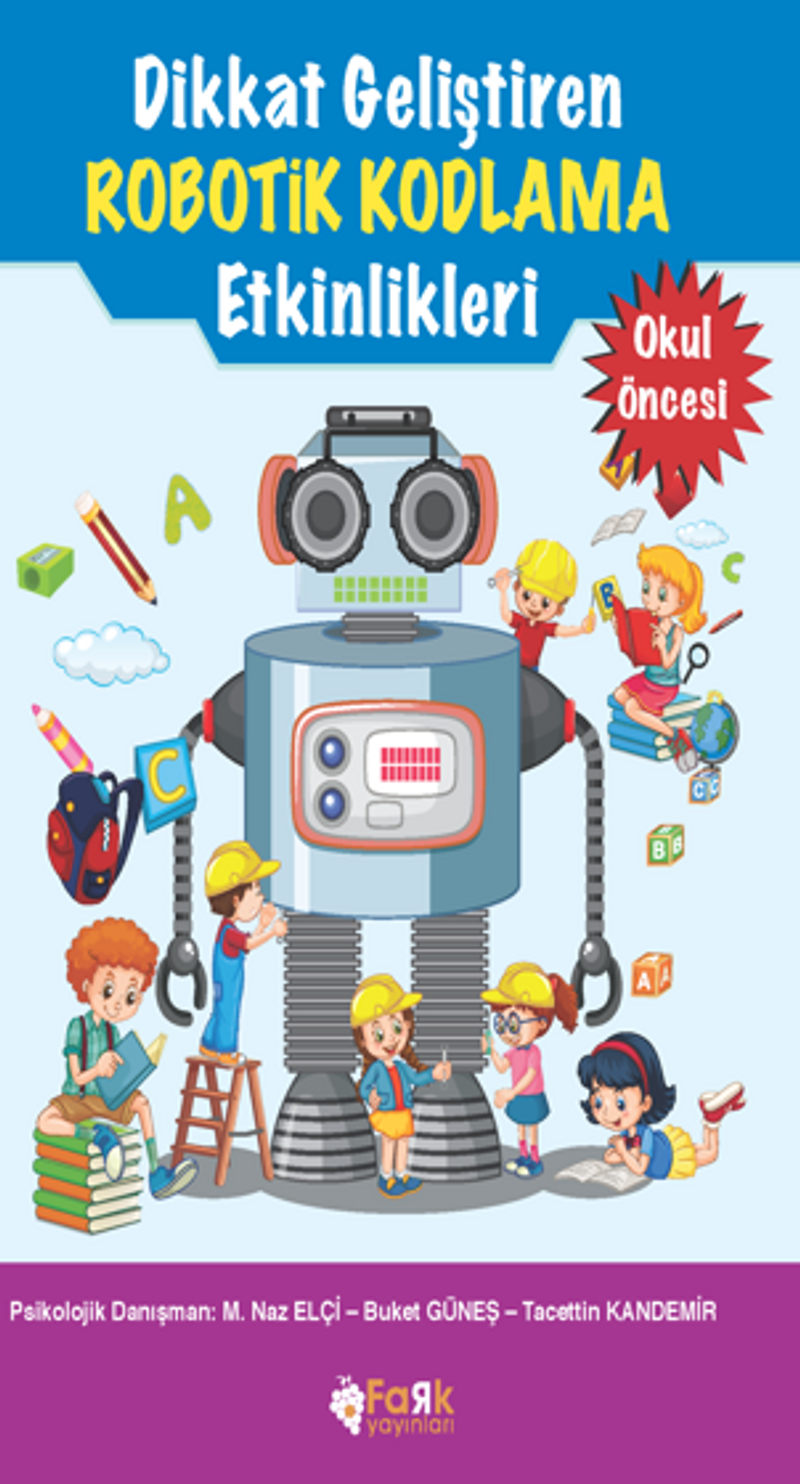 Dikkat Geliştiren Robotik Kodlama Etkinlikleri kitap kapağı