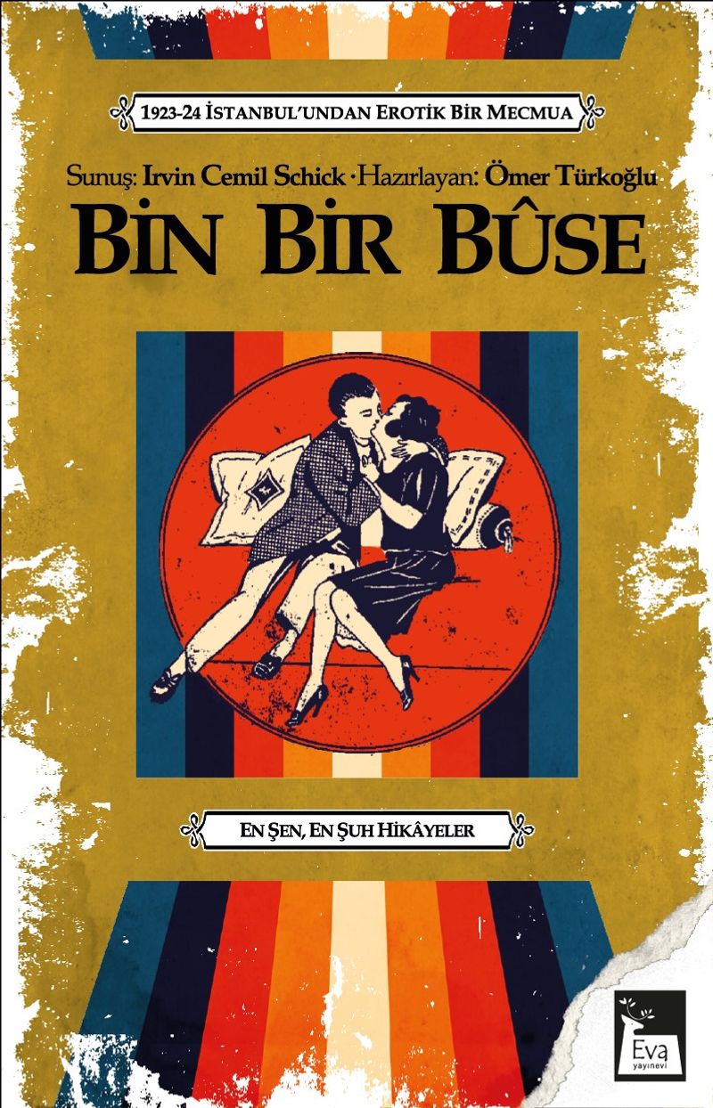 Bin Bir Buse 1923-24 İstanbul'undan Erotik Bir Mecmua kitap kapağı
