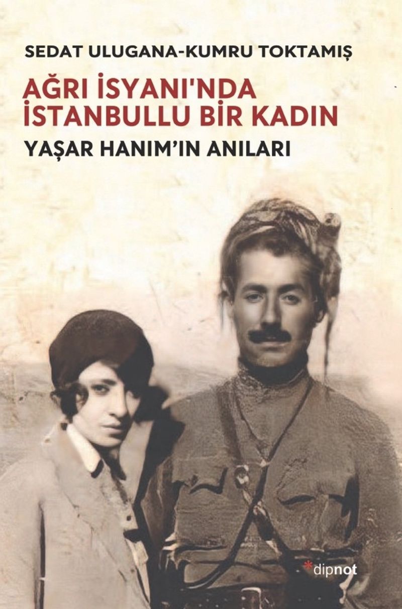 Ağrı İsyanı'nda İstanbullu Bir Kadın kitap kapağı