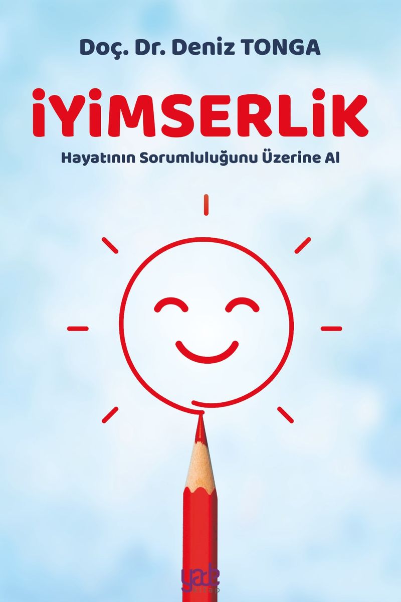 İyimserlik - Hayatın Sorumluluğunu Üzerine Al kitap kapağı