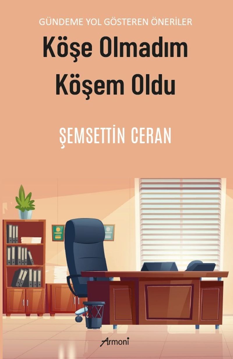 Köşe Olmadım Köşem Oldu kitap kapağı