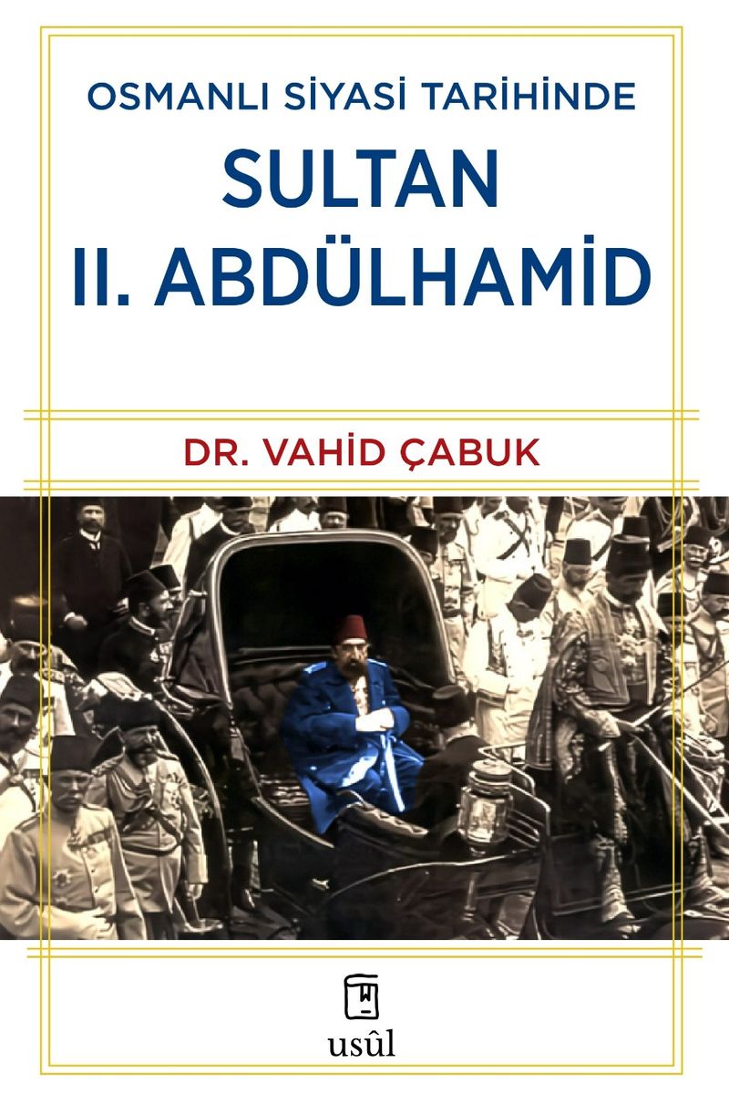 Osmanlı Siyasi Tarihinde Sultan II. Abdülhamid kitap kapağı
