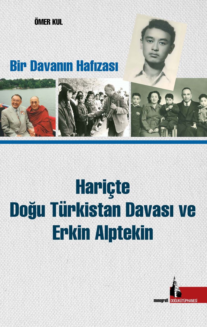 Hariçte Doğu Türkistan Davası ve Erkin Alptekin kitap kapağı