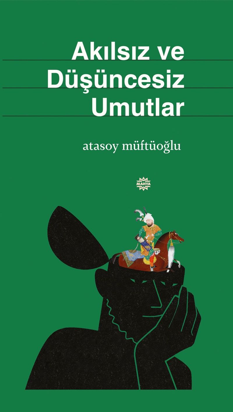 Akılsız ve Düşüncesiz Umutlar kitap kapağı