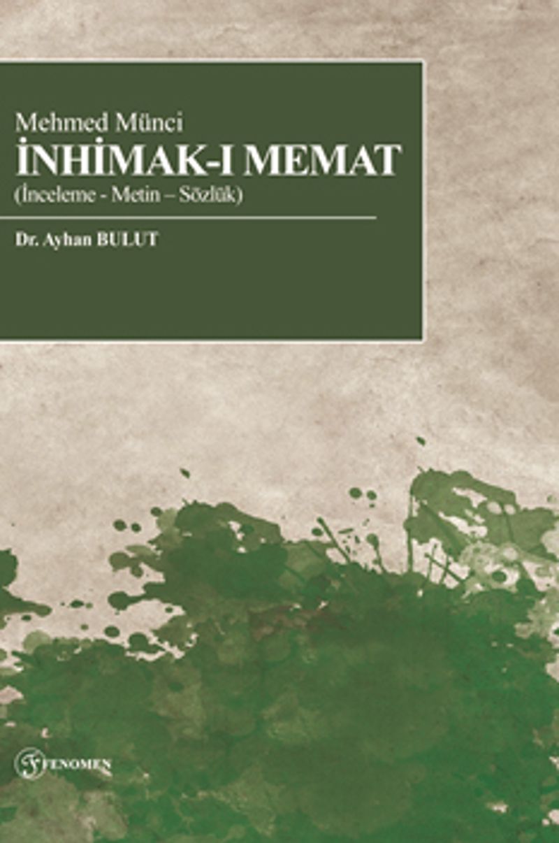 Mehmed Münci İnhimak-ı Memat (İnceleme-Metin-Sözlük) kitap kapağı