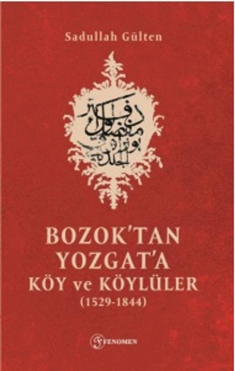 Bozok'tan Yozgat'a Köy Ve Köylüler (1529-1844) kitap kapağı