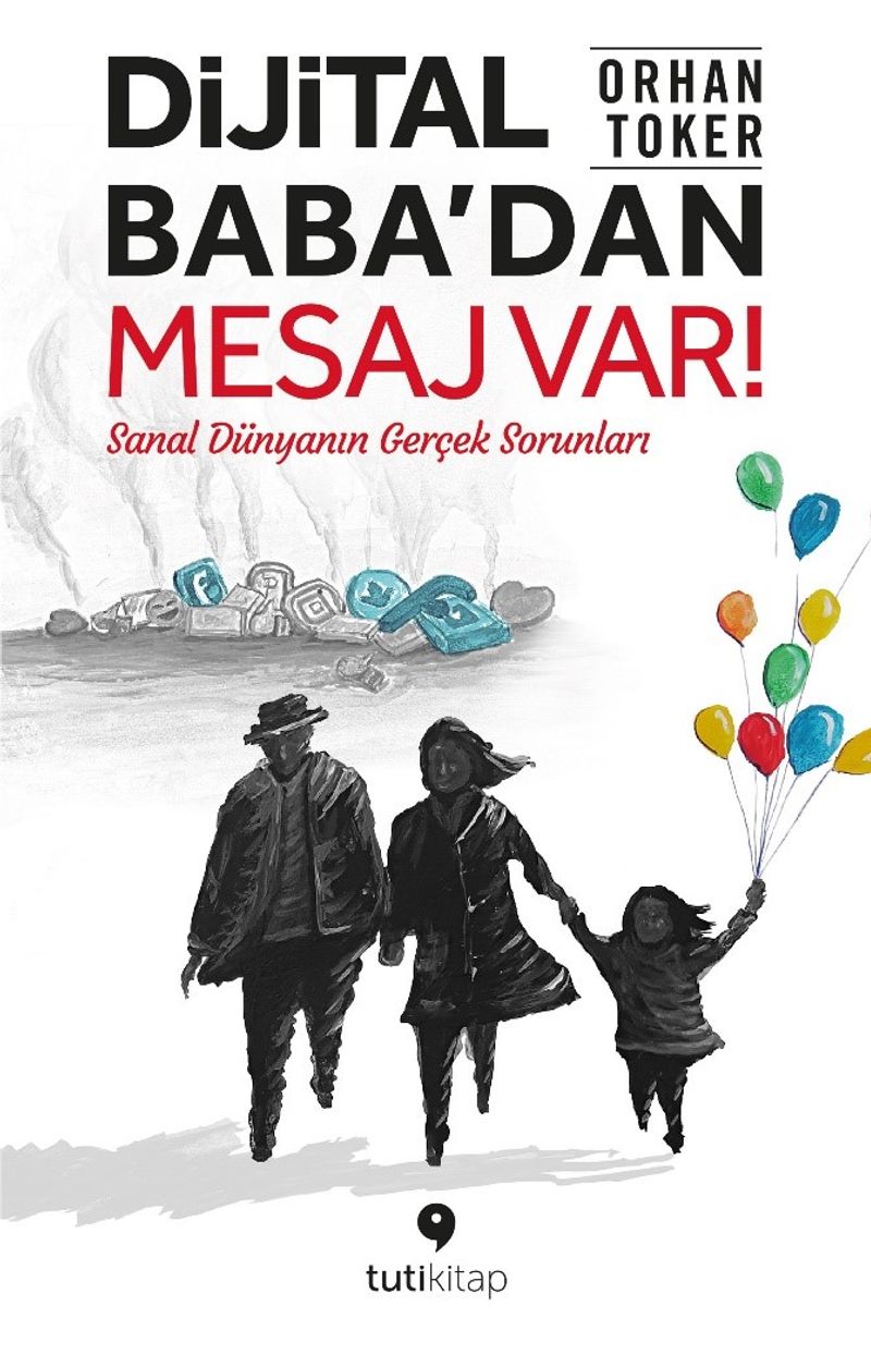 Dijital Baba'dan Mesaj Var! Sanal Dünyanın Gerçek Sorunları kitap kapağı