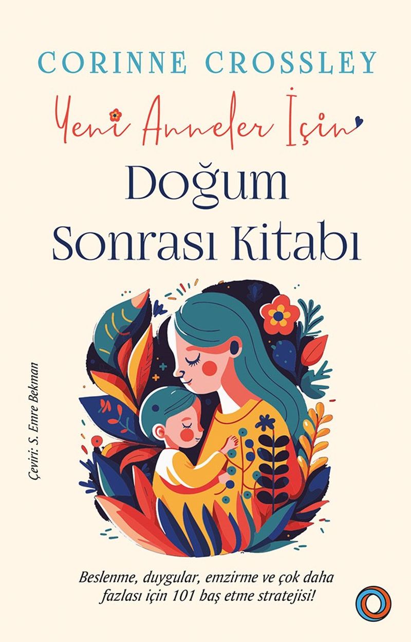 Yeni Anneler İçin Doğum Sonrası Kitabı kitap kapağı