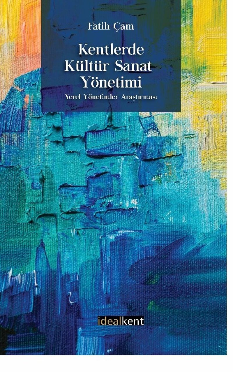 Kentlerde Kültür Sanat Yönetimi kitap kapağı