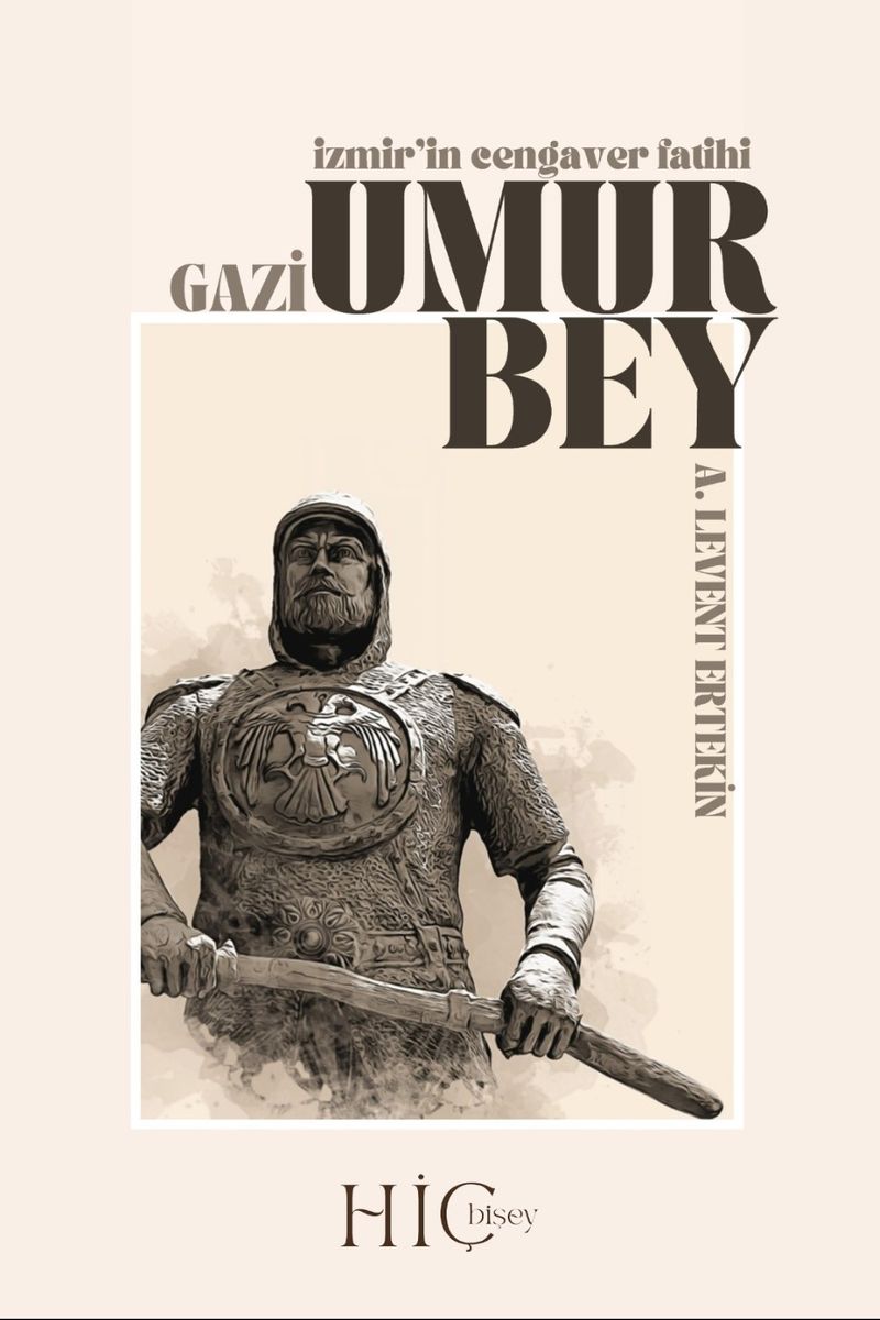 İzmir'in Cengaver Fatihi Gazi Umur Bey kitap kapağı