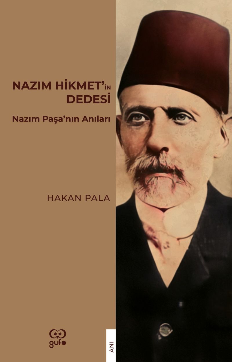 Nazım Hikmet'in Dedesi Nazım Paşa'nın Anıları kitap kapağı