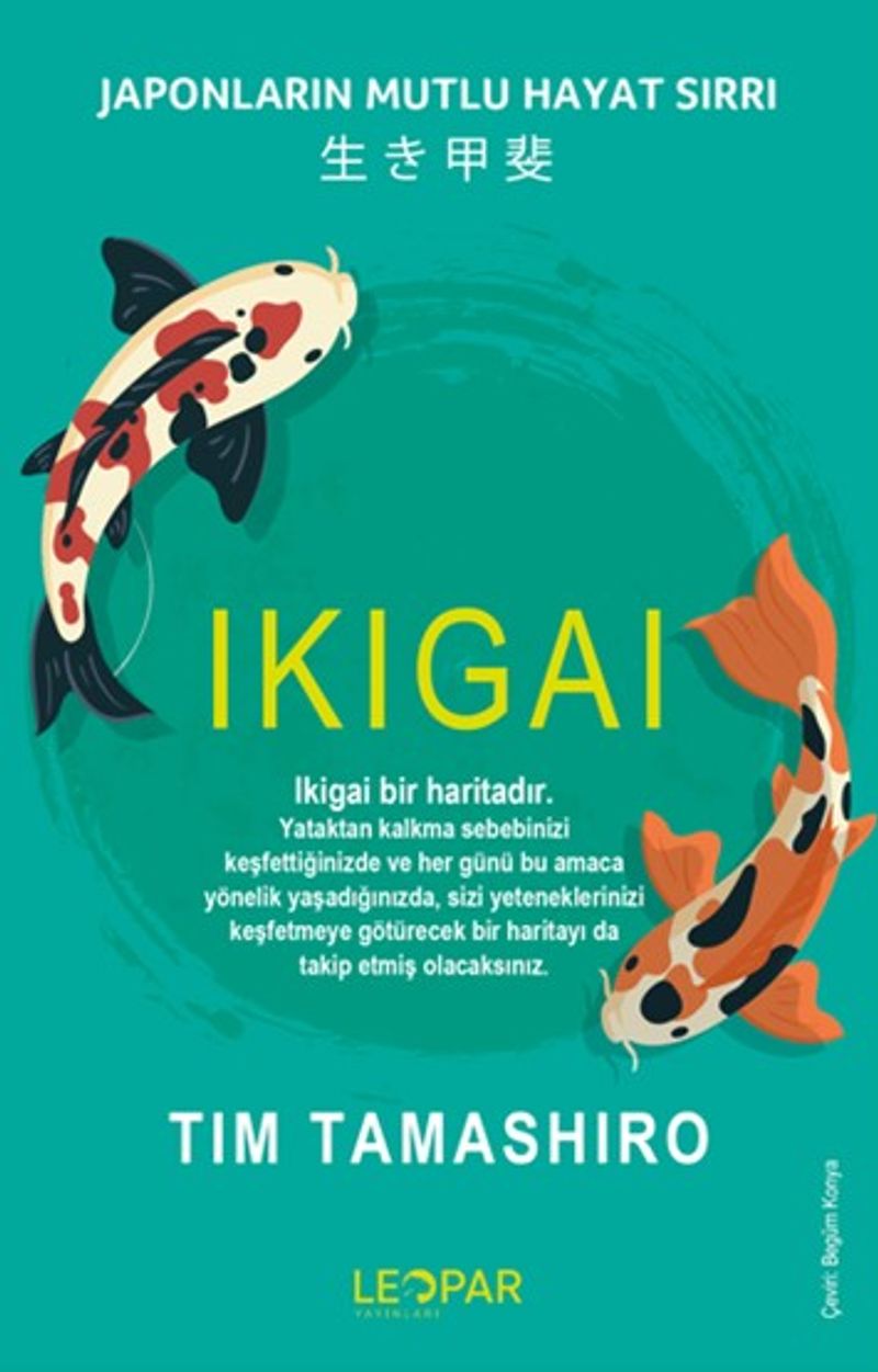 Ikıgaı Japonların Mutlu Hayat Sırrı kitap kapağı