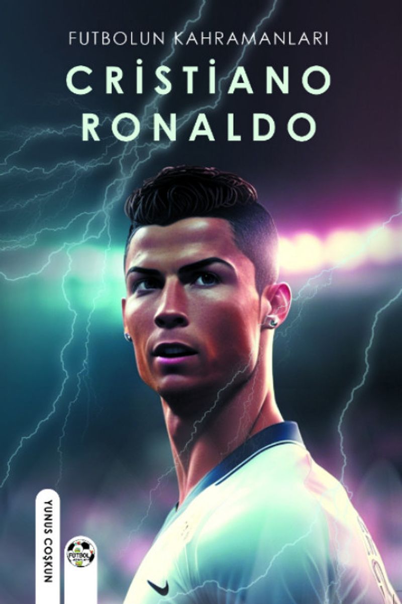 Futbolun Kahramanları Cristiano Ronaldo kitap kapağı