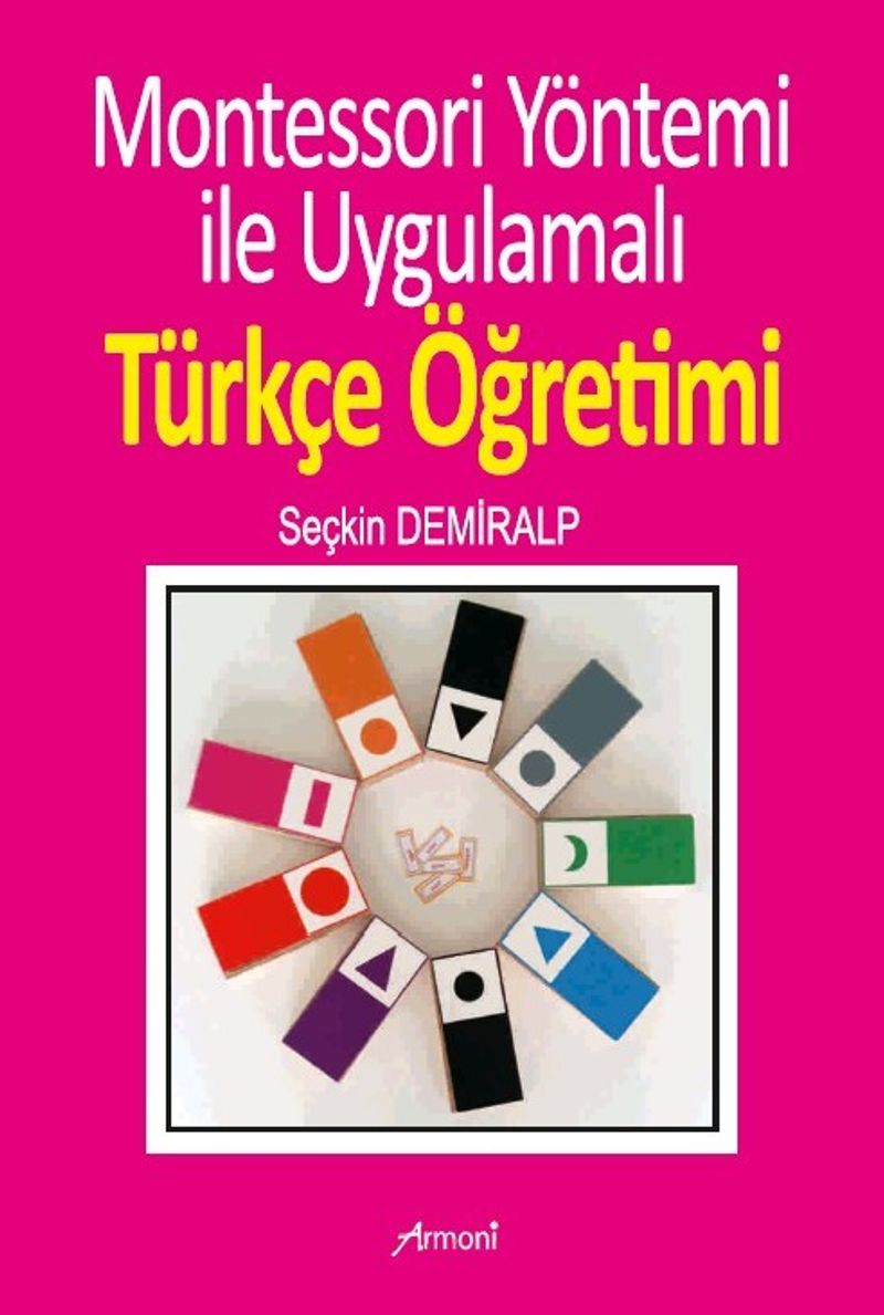 Montessori Yöntemi İle Uygulamalı Türkçe Öğrenimi kitap kapağı