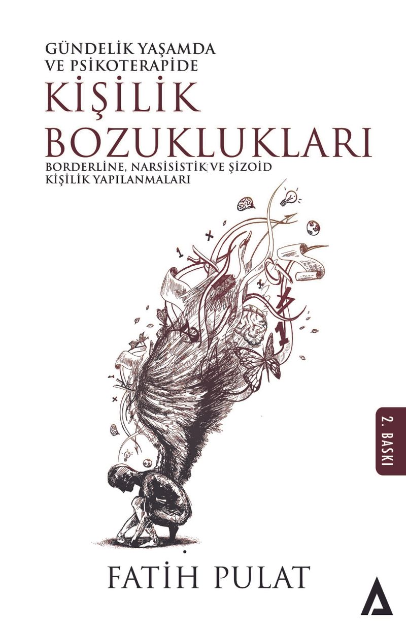 Gündelik Yaşamda ve Psikoterapide Kişilik Bozuklukları Borderline, Narsisistik ve Şizoid Kişilik Yapılanmaları kitap kapağı