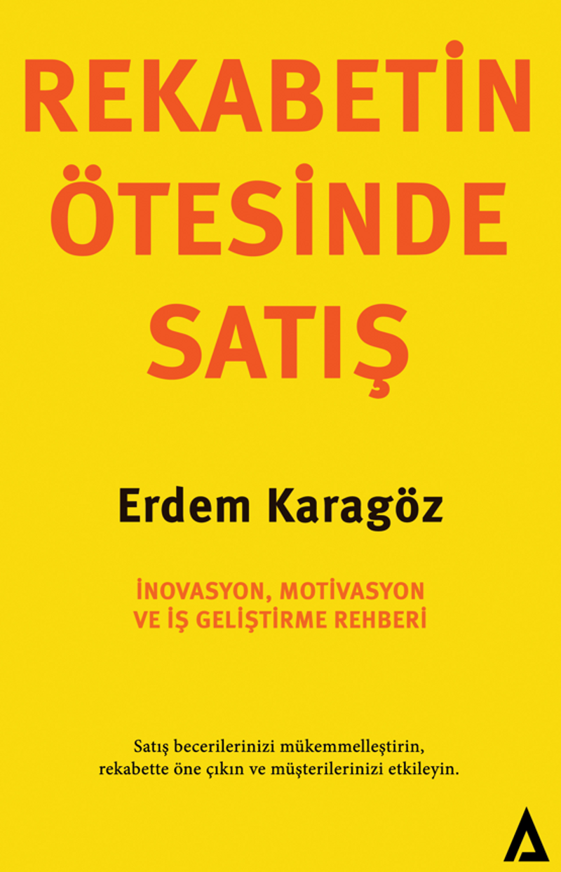 Rekabetin Ötesinde Satış İnovasyon, Motivasyon ve İş Geliştirme Rehberi kitap kapağı