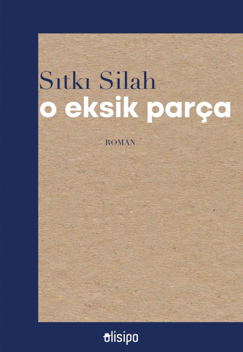 O Eksik Parça kitap kapağı