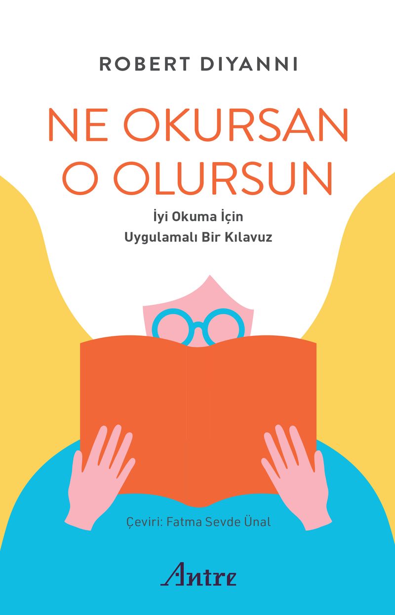 Ne Okursan O Olursun İyi Okuma için Uygulamalı Bir Kılavuz kitap kapağı