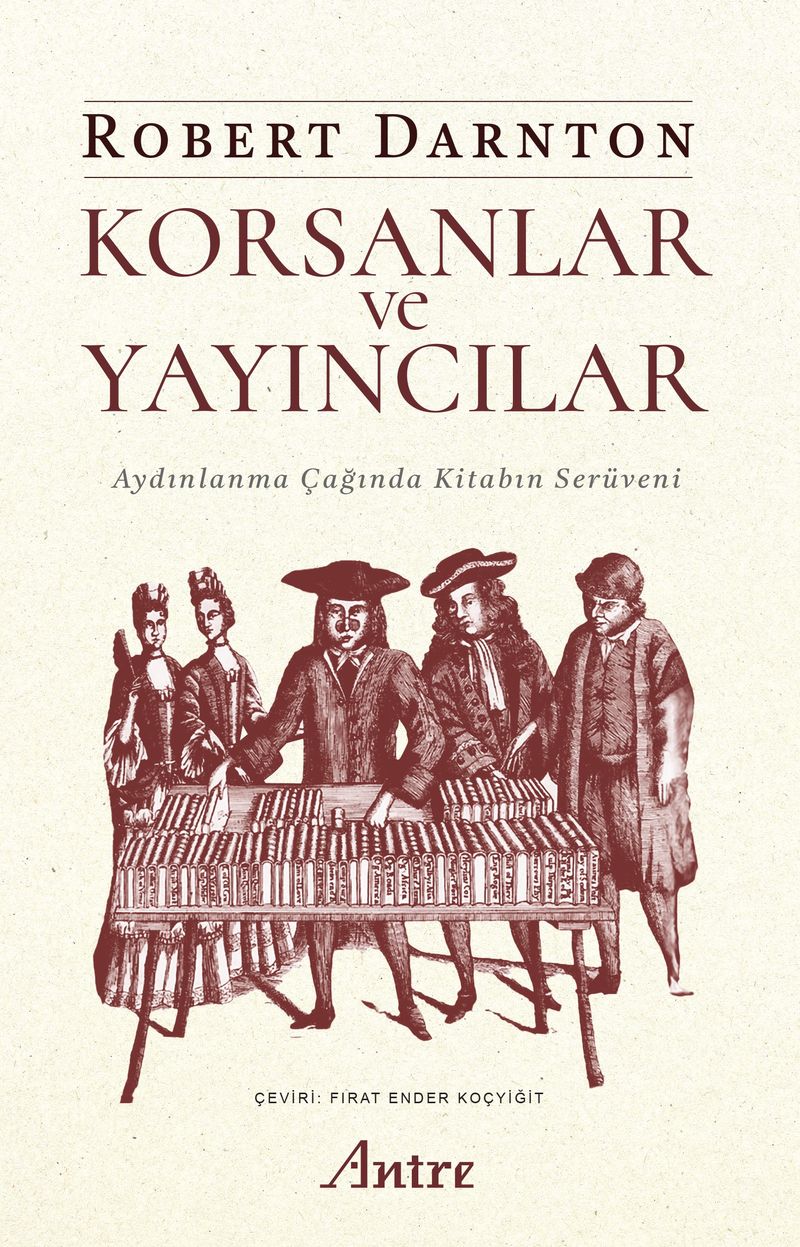 Korsanlar ve Yayıncılar Aydınlanma Çağında Kitabın Serüveni kitap kapağı