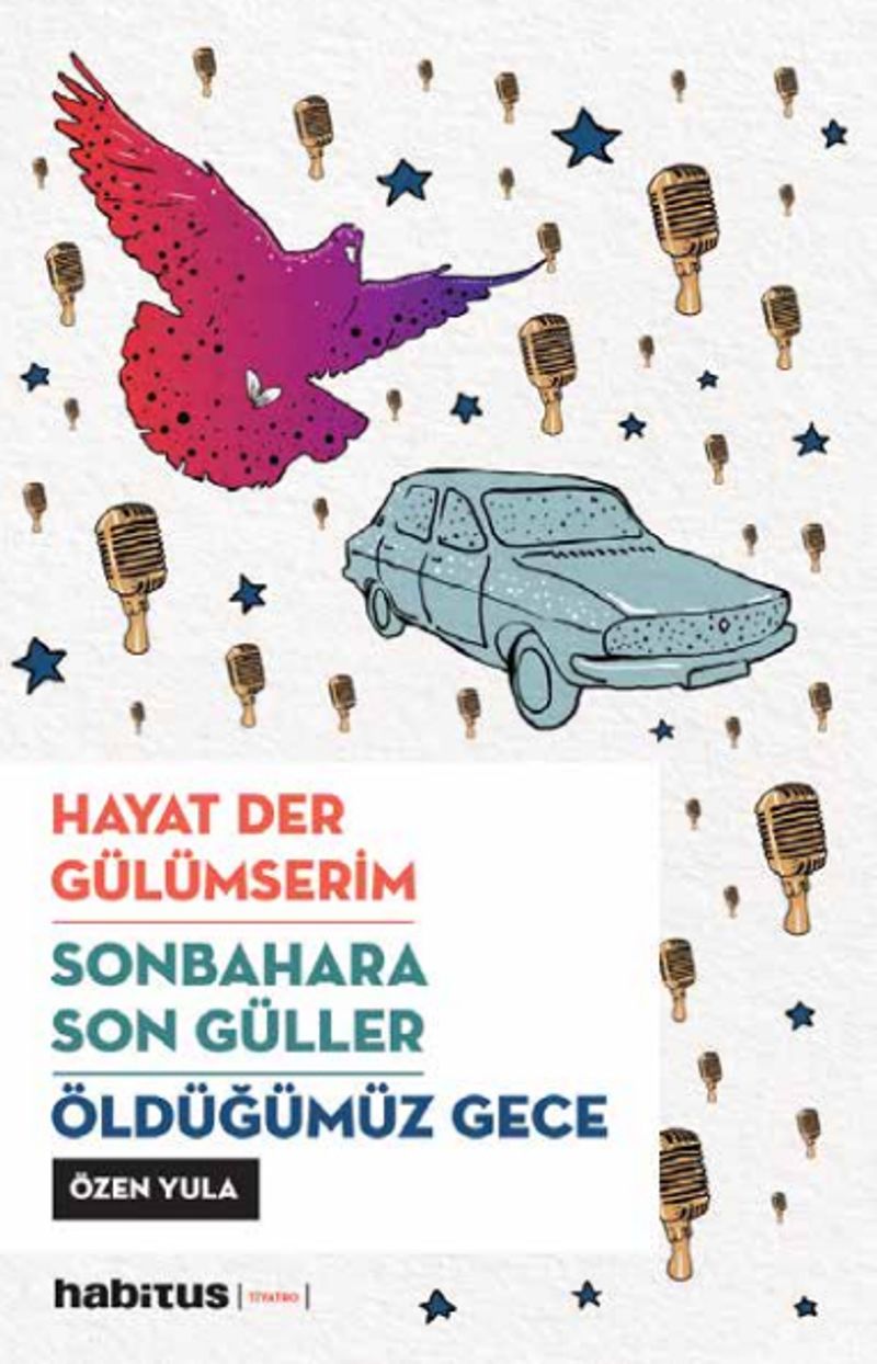 Hayat Der Gülümserim - Sonbahara Son Güller - Öldüğümüz Gece kitap kapağı