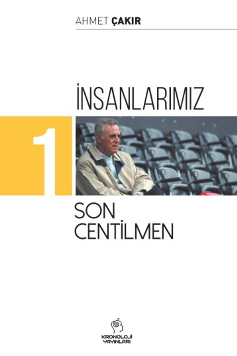 İnsanlarımız 1 / Son Centilmen kitap kapağı