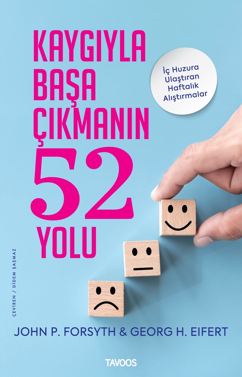 Kaygıyla Başa Çıkmanın 52 Yolu İç Huzura Ulaştıran Alıştırmalar kitap kapağı
