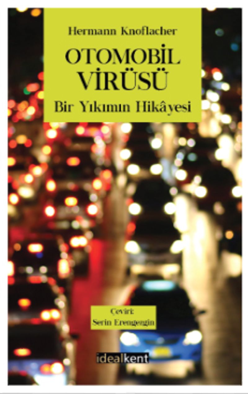 Otomobil Virüsü Bir Yıkımın Hikayesi kitap kapağı