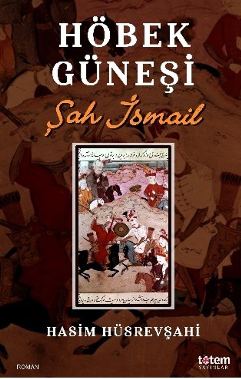 Höbek Güneşi Şah İsmail kitap kapağı