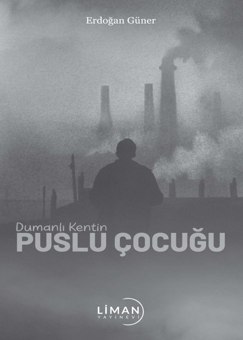 Dumanlı Kentin Puslu Çocuğu kitap kapağı