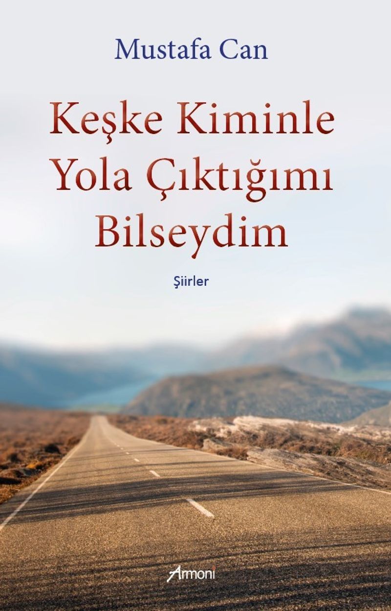 Keşke Kiminle Yola Çıktığımı Bilseydim kitap kapağı