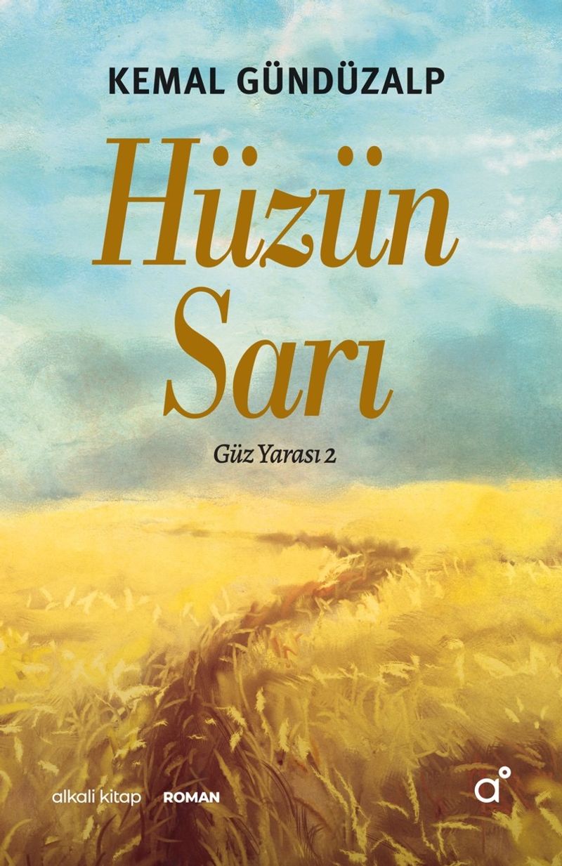 Hüzün Sarı / Güz Yarası 2 kitap kapağı