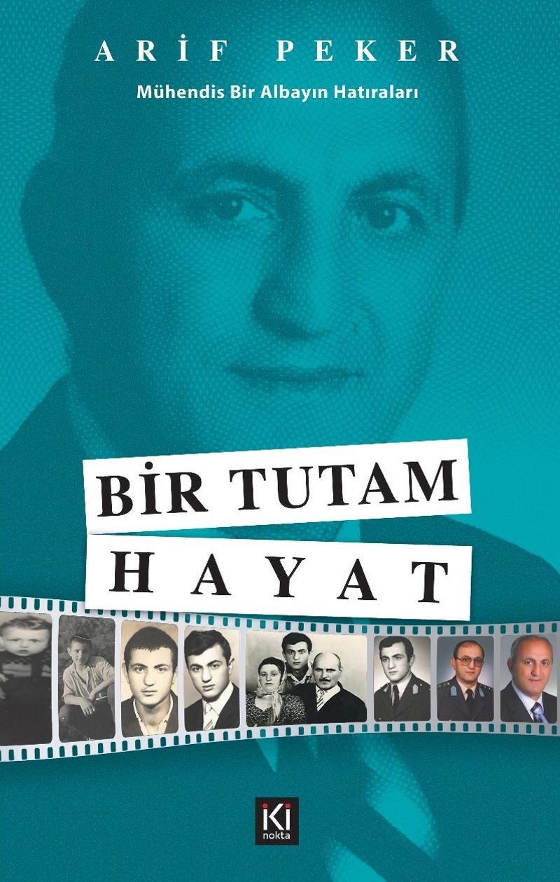 Bir Tutam Hayat (Mühendis Bir Albayın Hatıraları) kitap kapağı