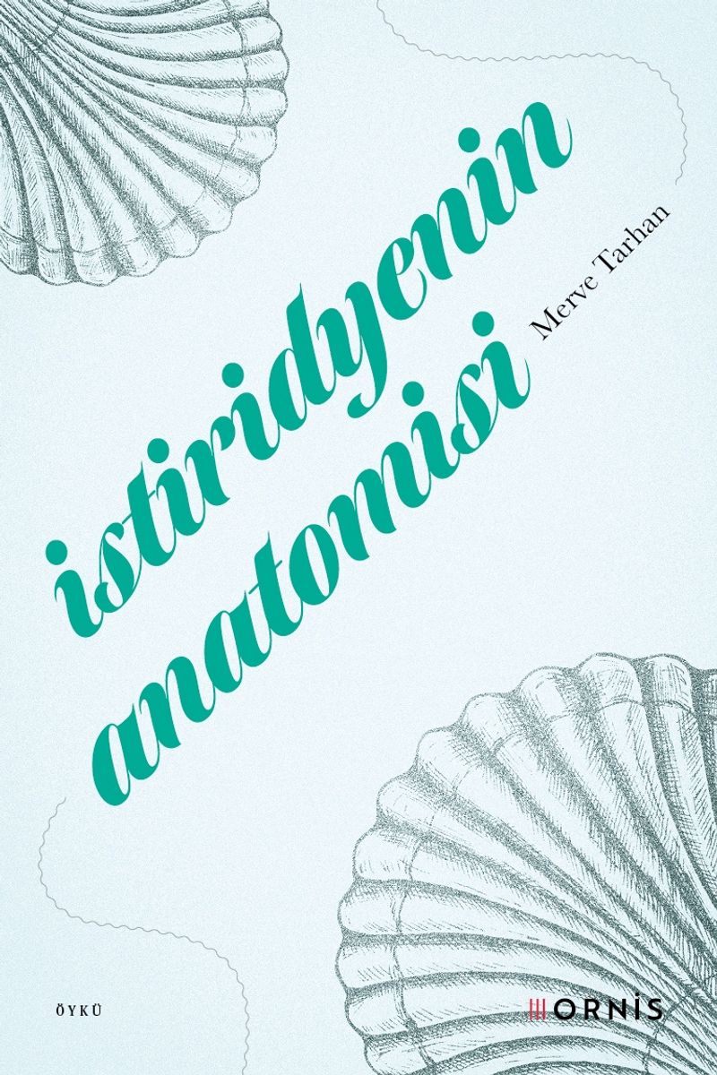 İstiridyenin Anatomisi kitap kapağı