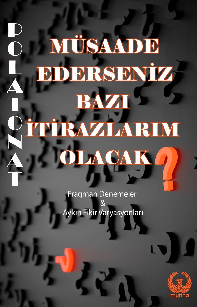 Müsaade Ederseniz Bazı İtirazlarım Olacak kitap kapağı