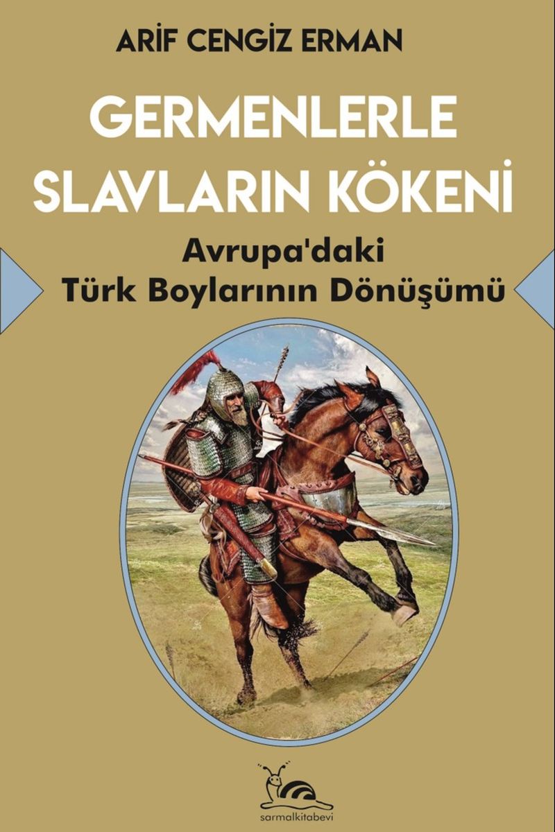 Germenlerle Slavların Kökeni Avrupa'daki Türk Boylarının Dönüşümü kitap kapağı