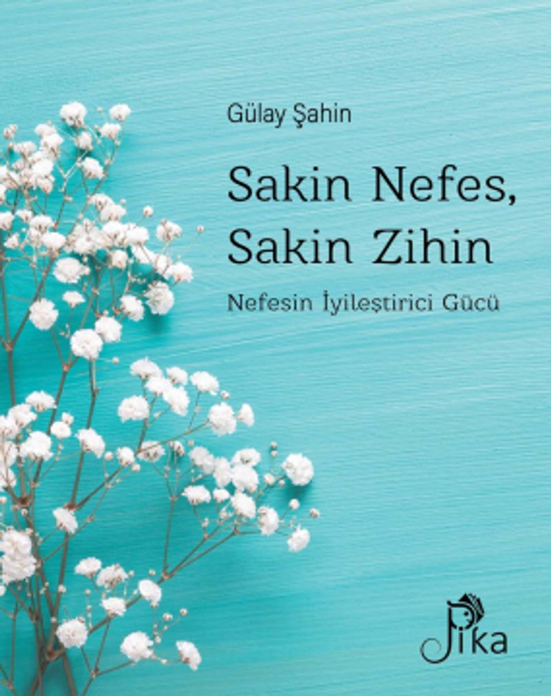 Sakin Nefes, Sakin Zihin Nefesin İyileştirici Gücü kitap kapağı