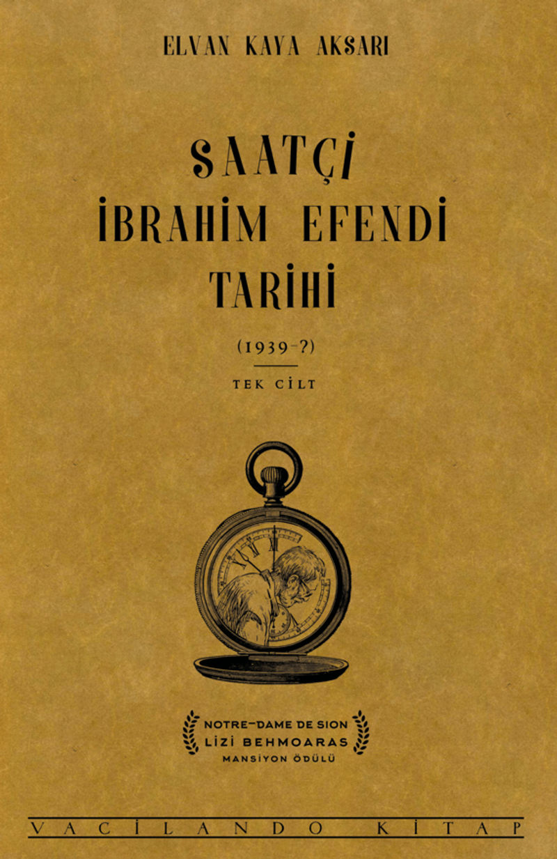 Saatçi İbrahim Efendi Tarihi kitap kapağı