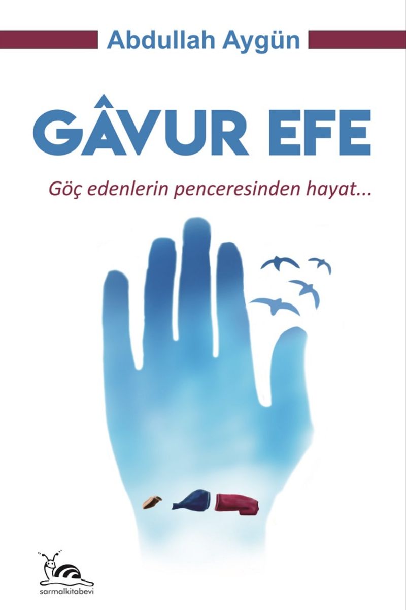 Gavur Efe Göç Edenlerin Penceresinden Hayat kitap kapağı
