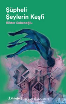 Şüpheli Şeylerin Keşfi kitap kapağı