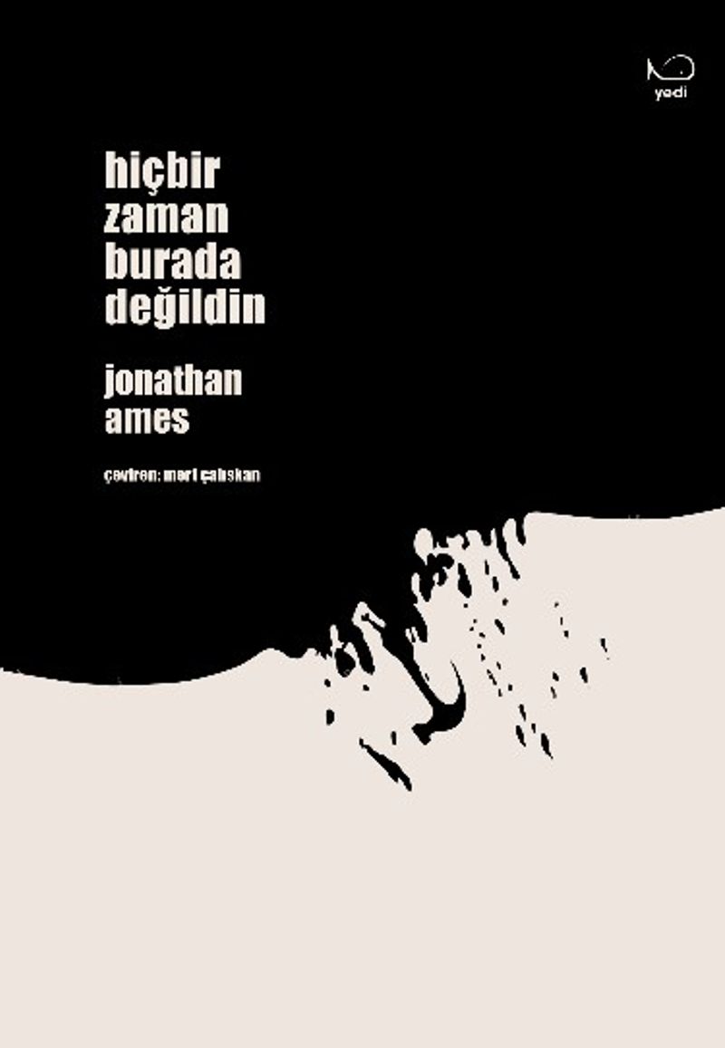 Hiçbir Zaman Burada Değildin kitap kapağı