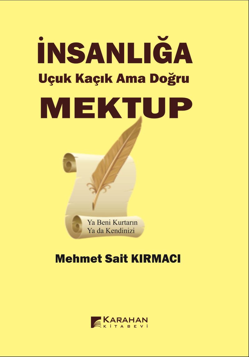 İnsanlığa Uçuk Kaçık Ama Doğru Mektup kitap kapağı
