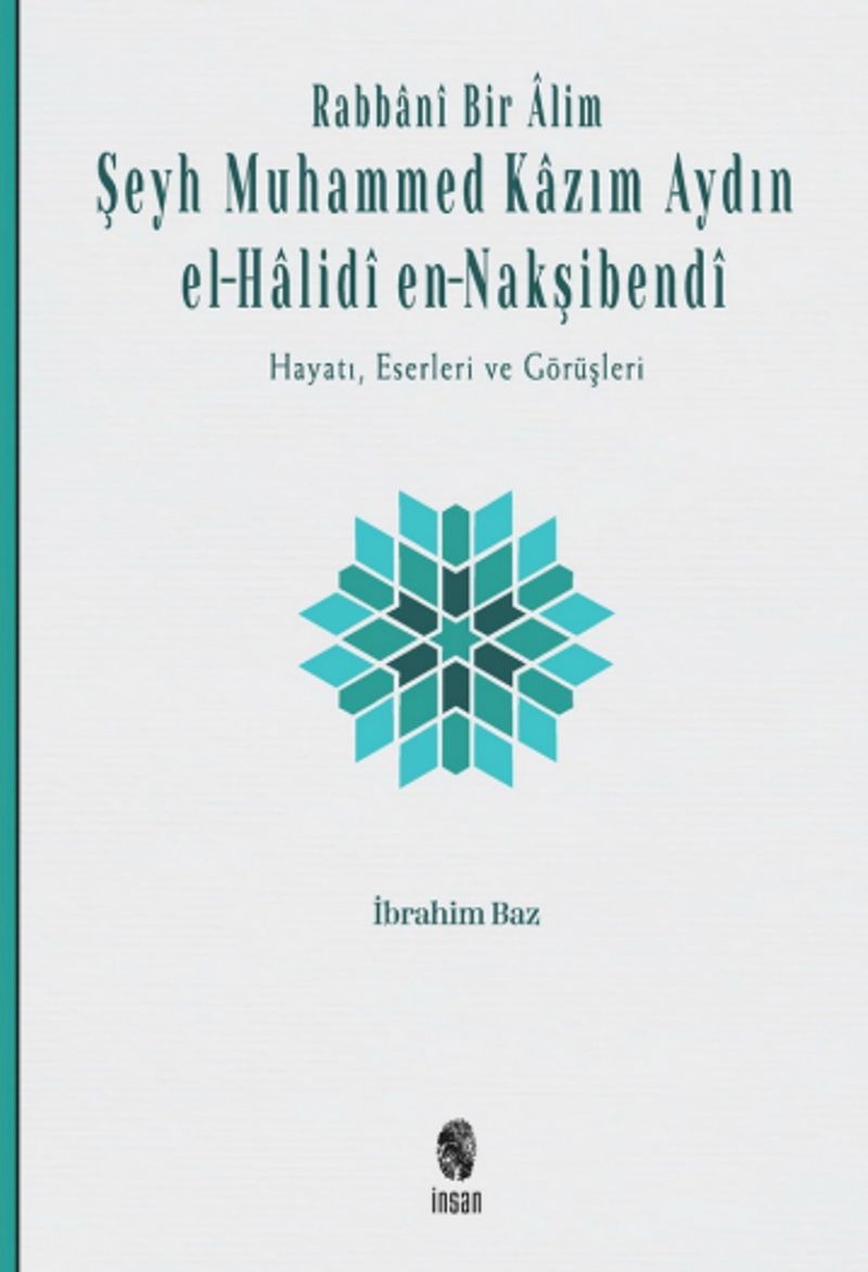Rabbanî Bir Âlim: Şeyh Muhammed Kazım Aydın el-Halidî en-Nakşibendî kitap kapağı