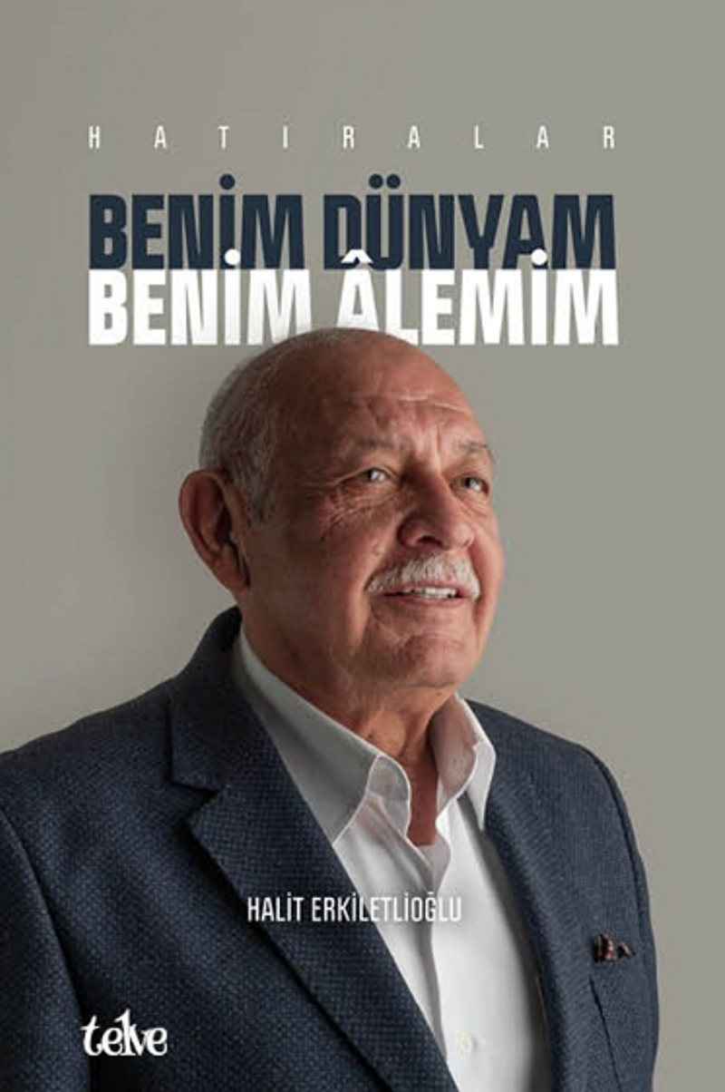 Benim Dünyam Benim Âlemim Hatıralar kitap kapağı