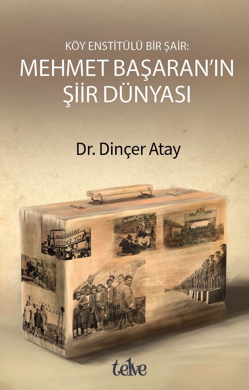 Köy Enstitülü Bir Şair: Mehmet Başaran`ın Şiir Dünyası kitap kapağı