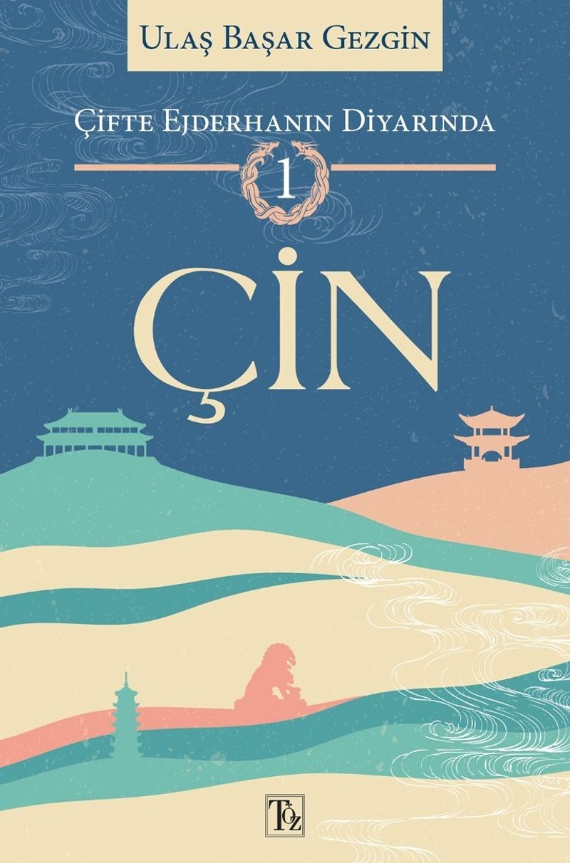 Çin / Çifte Ejderhanın Diyarında 1 kitap kapağı