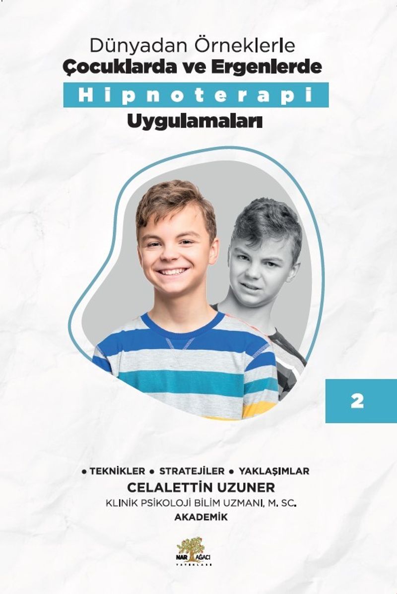 Dünyadan Örneklerle Çocuklarda Ve Ergenlerde Hipnoterapi Uygulamaları  2 kitap kapağı
