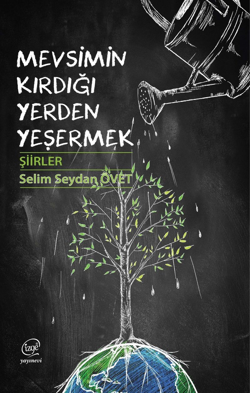 Mevsimin Kırdığı Yerden Yeşermek kitap kapağı