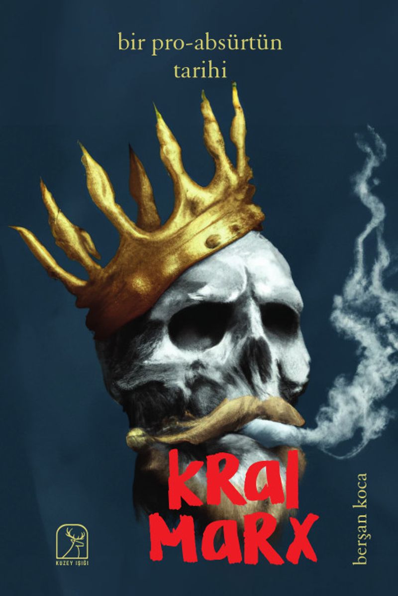 Bir Pro - Absürtün Tarihi: Kral Marx kitap kapağı