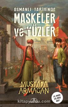 Osmanlı Tarihinde Maskeler ve Yüzler kitap kapağı
